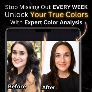 May include: A smartphone screen displaying a before and after comparison of a person's appearance. The text reads: Stop Missing Out EVERY WEEK Unlock Your True Colors With Expert Color Analysis. The before image shows a person with dark hair, and the after image shows the same person with a different lighting and color tone.