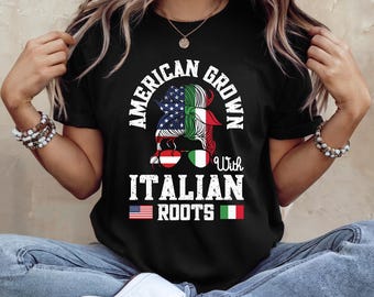 American Grown With Italian Roots T-Shirt: Heritage Pride Apparel
