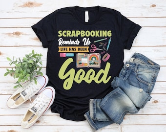 Scrapbooking Shirt, Gifts For Scrapbooker, Scrapbook Lover, Papercrafting Shirt, Scrapbooker Funny T-shirt