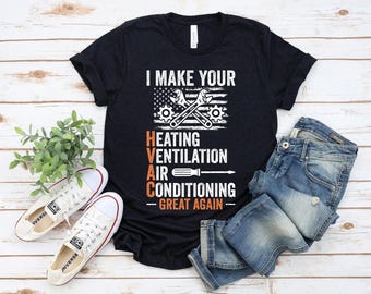 HVAC Technician USA Flag T-shirt, Heating Ventilation Air Conditioning Great Again Shirt, HVAC Novelty Technician Fun Tee Repairman America