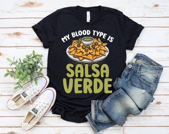 Nachos And Salsa Verde T-Shirt, Funny Mexican Food Tee, Snack Lover Shirt, Fiesta Party Gift For Food Fans