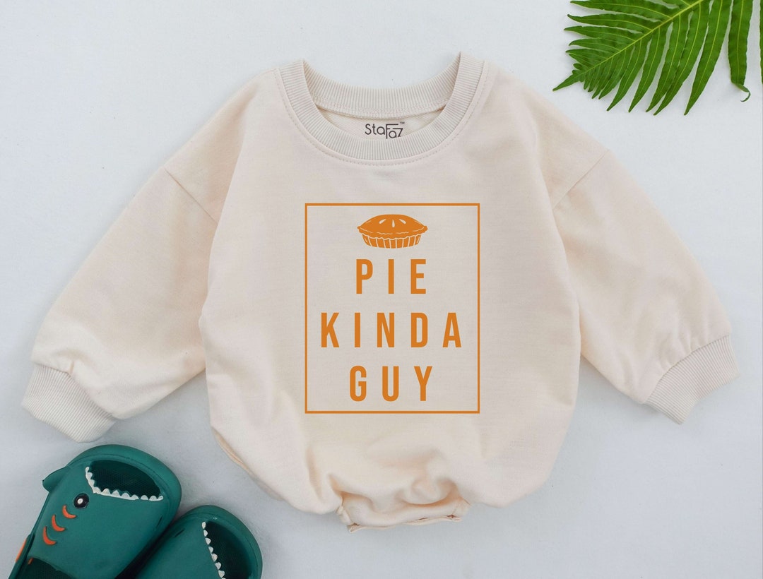 Pie Kinda Guy Romper Thanksgiving Baby Outfit Baby Boy Etsy