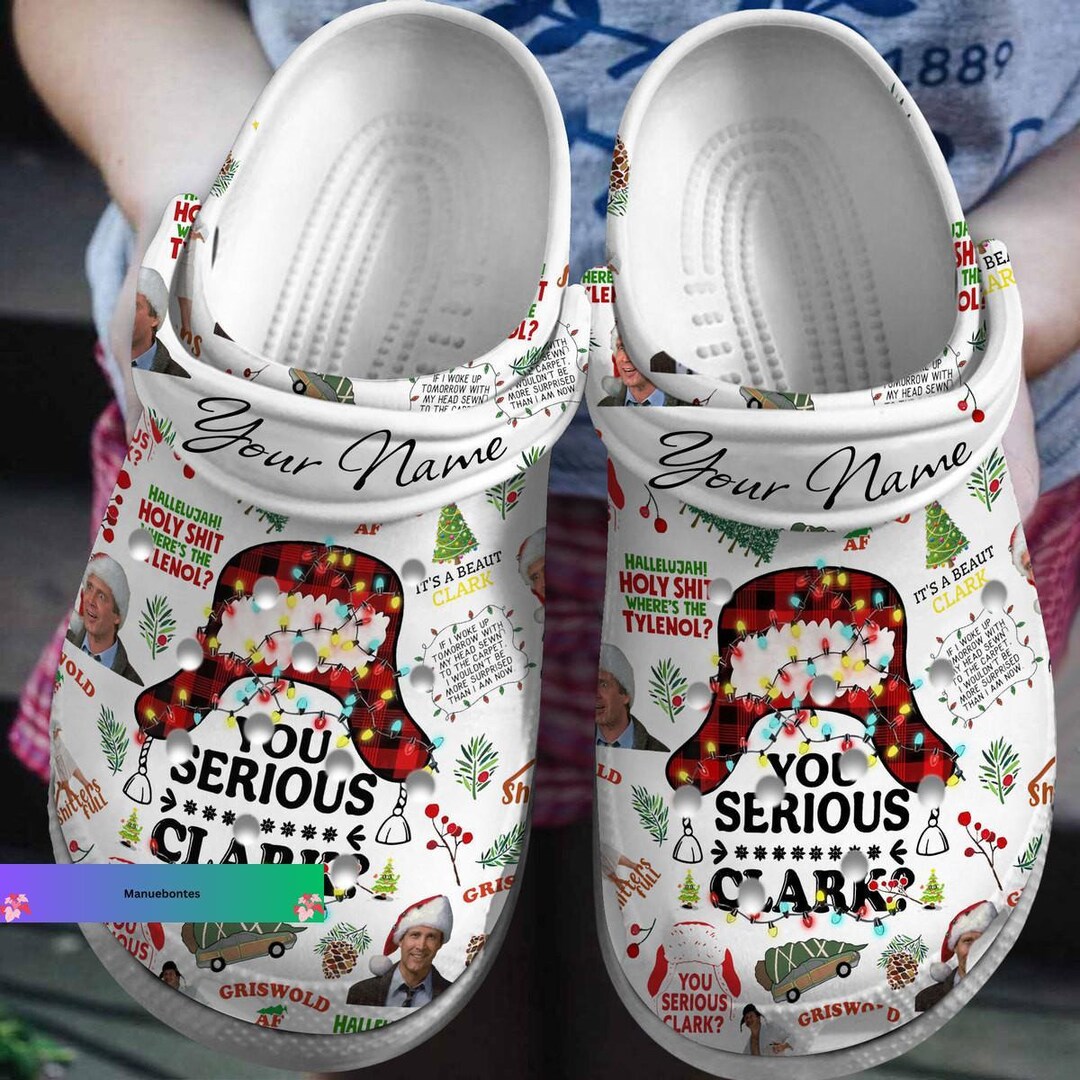 You Serious Clark Shoes, Griswold Family Christmas Shoes, Custom ...