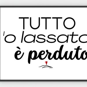 Phrases, Neapolitan proverbs, idioms, quotations. Naples - Proverbs to print