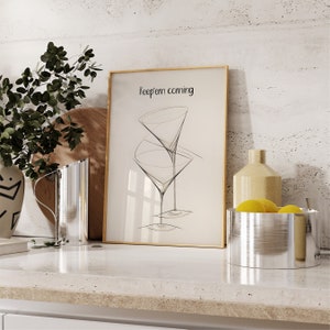 Keep Em Coming Print, Modern Glasses & Minimalist Cocktails: Fine Drink Poster for Classy Bar Cart Decor - Stylish, Retro Alcohol Print