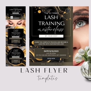 May include: A black and gold flyer advertising a lash training masterclass. The flyer features a close-up of a woman's eye with long eyelashes, a marble background, and the text "THE ULTIMATE LASH TRAINING masterclass". The date of the class is listed as "DATE 12/12/2023".