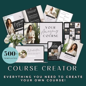 May include: A collection of digital course creation templates, including a business plan, course creation planner, lead magnet, and workbook. The text "500+ Templates" and "YOUR Amazing COURSE" are visible in the image.