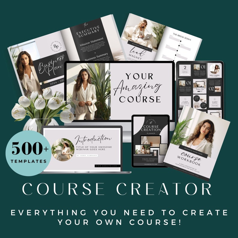 May include: A collection of digital course creation templates, including a business plan, course creation planner, lead magnet, and workbook. The text "500+ Templates" and "YOUR Amazing COURSE" are visible in the image.