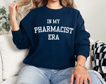 In My Pharmacist Era Women's Crewneck Sweatshirt Pharmacy Student Pharmacy Graduation Pharmacist Gifts Pharmacy Gifts Pharmd Sweatshirt