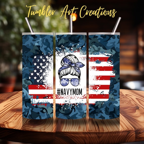 Navy Mom 20 oz Skinny Tumbler Wrap Messy Bun Navy Mom Tumbler Wrap Sublimation Designs Download Military Mom Mug Art Straight Tumbler Wrap