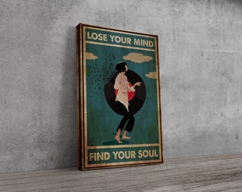 Lose Your Mind Find Your Soul Retro Poster, Musician Girl Canvas Wall Decor, Music Vintage Poster, Gift for Music Lovers