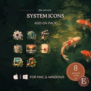 May include: A digital icon set titled ZEN WITH KOI SYSTEM ICONS ADD-ON PACK featuring eight nature-themed icons including a gear, globe, clapperboard, trash bin, monitor, document, photos, and music note, all decorated with green leaves and koi fish.