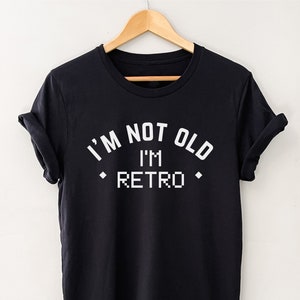 Birthday shirt, birthday gift shirt, Getting old shirt, Milestone shirt, Gift for him, Gift for her, Birthday gift, Party shirt, Age shirt