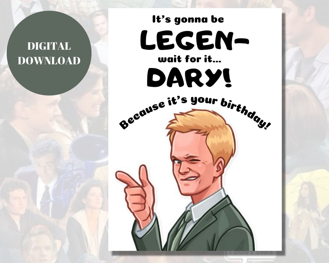 Hımym How I Met Your Mother Birthday Card Barney Funny Happy Birthday