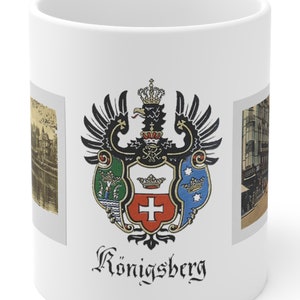 Konigsberg, Ostpreussen ...Ceramic Mug 11oz