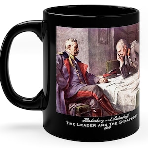 Hindenburg e Ludendorff, 1914...Tazza nera da 11 once