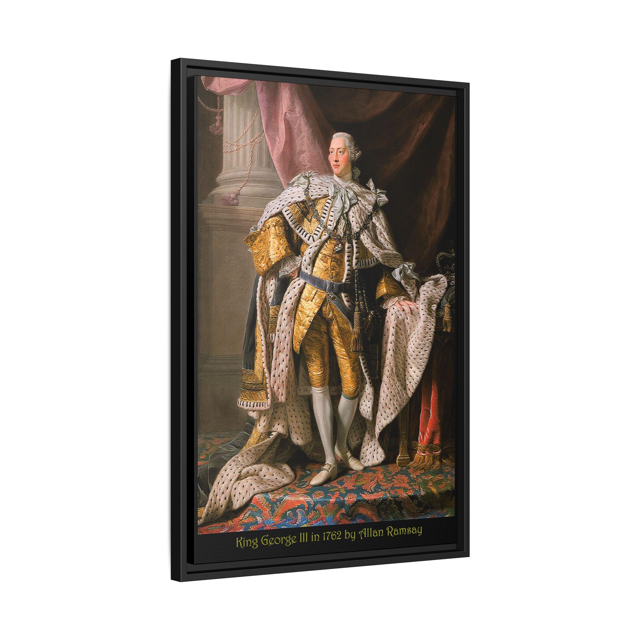 King George III Framed Canvas, 1762 Portrait by Allan Ramsay - Etsy
