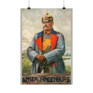 Könnte beinhalten: Ein Vintage-Propagandaposter mit einem Porträt von Paul von Hindenburg, einem deutschen Feldmarschall und Präsidenten Deutschlands während des Ersten Weltkriegs. Das Poster trägt den Text "Unser Hindenburg", was "Unser Hindenburg" bedeutet.