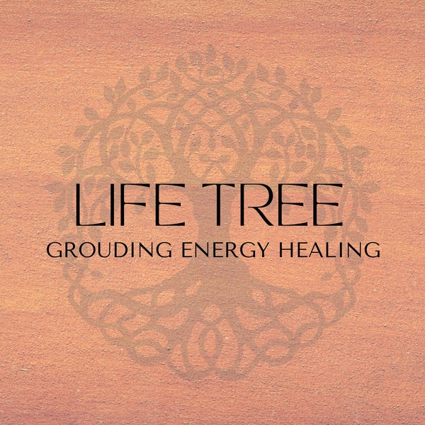 Life Tree Grounding Energy Healing for Stability / High Frequency Earth Divine Energy Distant Healing Session / Connection with Gaia Earth