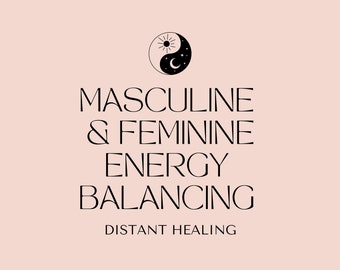 Masculine and Feminine Energy Balancing Distant Healing / Yin Yang energy Balancing / High Frequency Powerful Distant Healing Session