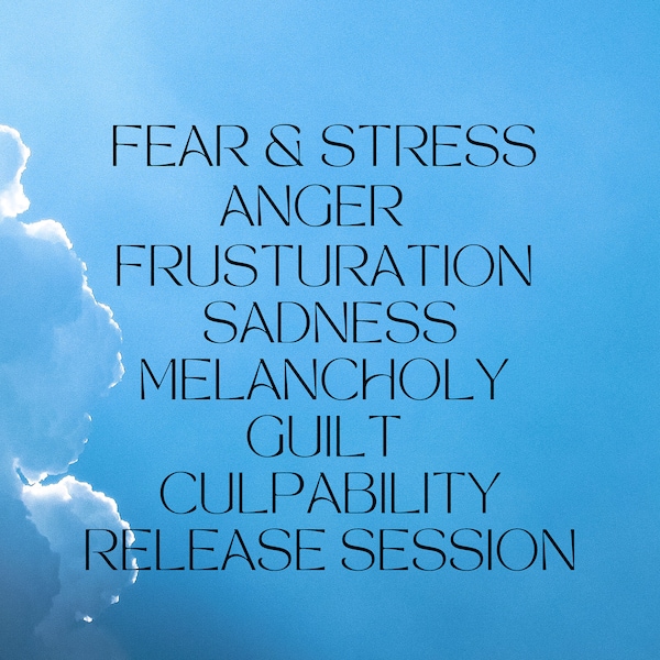 Full Emotional Blocks Cleansing Energy Healing for Fear Stress Anger Frusturation Sadness Melancholy Guilt Culpability / Trapped Emotions