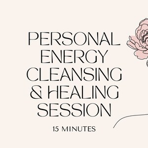 Personal Deep Energy Healing Session / 15 Minutes / Chakra Aura Etheric Pollution Cleanse Emotional Release Soul Healing
