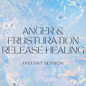 Anger & Frusturation Release Healing Session / Emotional Blocks Energy Cleansing / Emotional Baggage Release / Release Trapped Emotions
