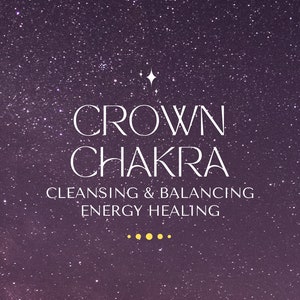 Crown Chakra Cleansing & Balancing Harmonisation /  Spiritual Connection and Higher Consciousness / Sahasrara / Energy Healing Session
