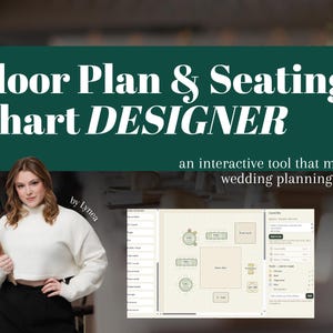 May include: A digital floor plan and seating chart designer tool featuring a dark green header with white text that reads Floor Plan & Seating Chart DESIGNER, an interactive tool that makes wedding planning easy, and a layout interface.