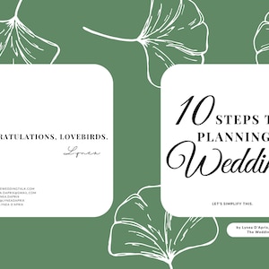 May include: A green background with white ginkgo leaves and two white boxes. The left box has the text "Congratulations, Lovebirds. Lynca" and contact information. The right box has the text "10 Steps to Planning a Wedding" and "Let's simplify this. By Lynea D'Aprix, founder of The Wedding Talk."