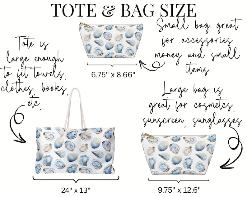 May include: A set of three bags with an oyster shell pattern. The set includes a tote bag (24" x 13"), a small zippered bag (6.75" x 8.66"), and a larger zippered bag (9.75" x 12.6"). The text on the image says the tote is large enough to fit towels, clothes, books, etc.