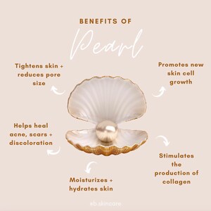 b.Skincare benefits of pearl