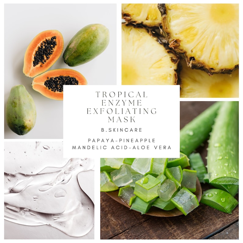 Tropical Enzyme Exfoliating Mask Ingredients - papaya extract, pineapple extract, mandelic acid AHA, aloe vera