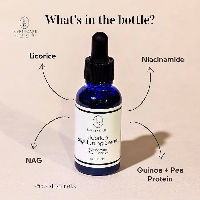 May include: A blue glass bottle of Licorice Brightening Serum with a black dropper. The label lists ingredients: Niacinamide, NAG, Licorice, Quinoa + Pea Protein. The bottle is 1 fl oz.