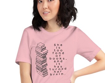 Demasiado aficionado a los libros Louisa May Alcott Camiseta unisex
