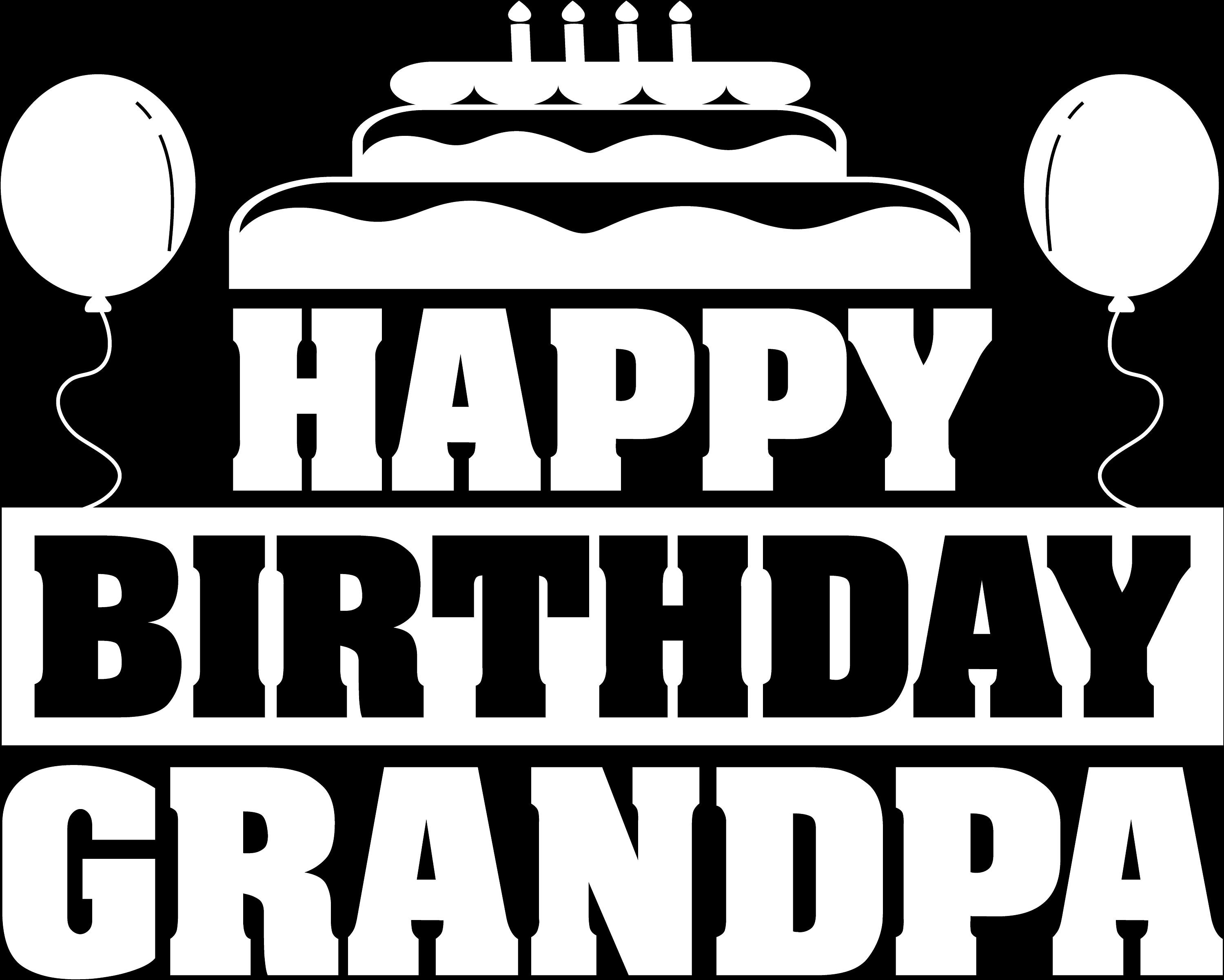 Happy Birthday Grandpa, Grandpa’s Birthday Cake, Layered Cut Files SVG