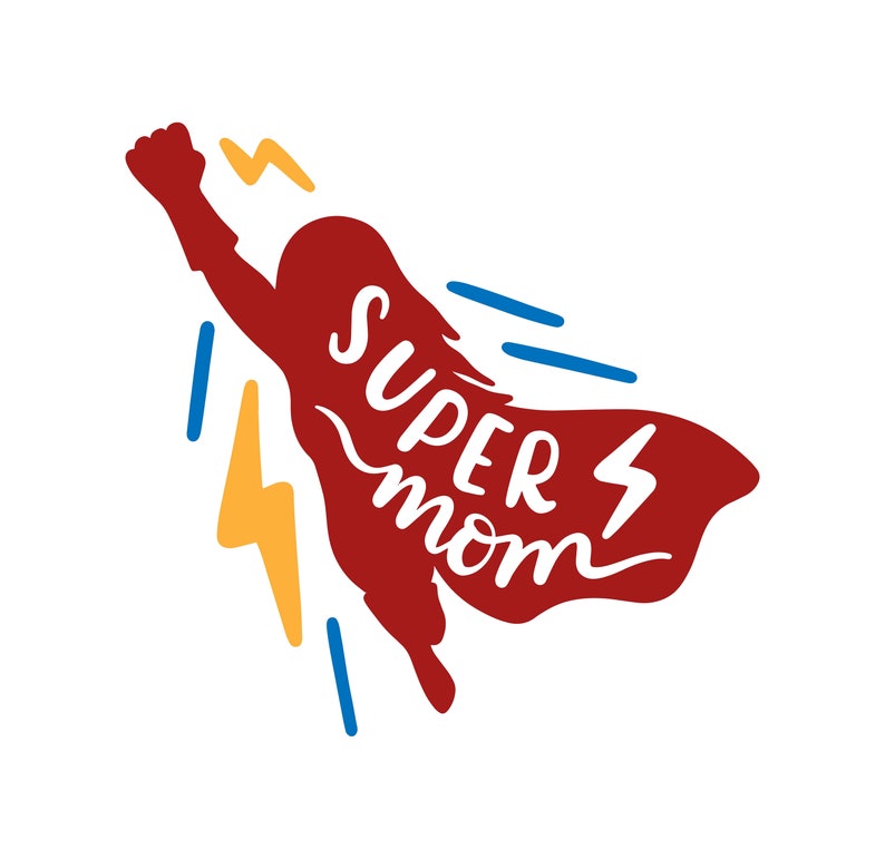 Super Mom on Duty, Superhero Mom, Layered Cricut Design Cut Files SVG