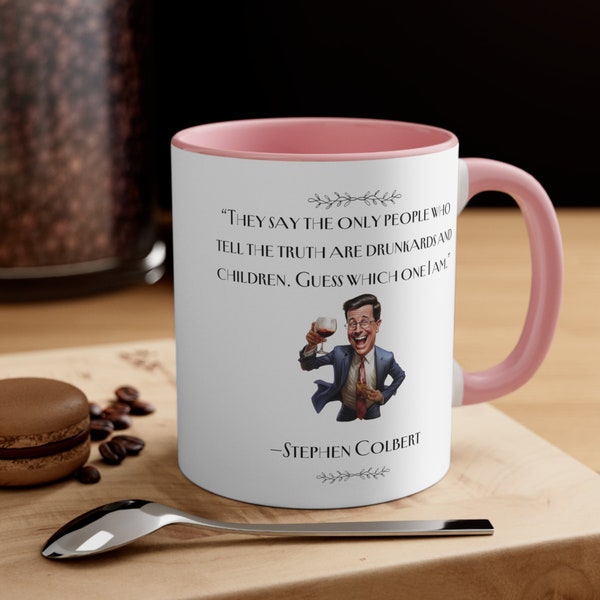 stephen colbert quotation affirmation, mental health tease mindset quotations, quotes self love wine glass beer mug tea cup