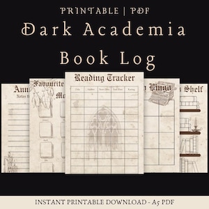 May include: A collection of printable PDF pages with a vintage aesthetic, featuring the text "Dark Academia Book Log." Pages include a reading tracker, bingo, shelf, and notes sections. The design incorporates illustrations and a parchment-like background.