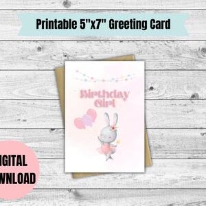 Ballet Bunny Birthday Card~ 5x7 in ~ Instant Digital Download ~ Printable Card ~ Magical Birthday ~ Daughter's Birthday ~ Child's Birthday