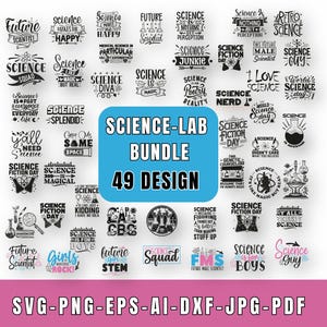 Könnte beinhalten: Eine Sammlung von 49 Designs zum Thema Wissenschaft, darunter Sätze wie "Future Scientist" und "Science Squad". Die Designs sind in Schwarzweiß gehalten, mit einem zentralen türkisfarbenen Banner mit der Aufschrift "SCIENCE-LAB BUNDLE 49 DESIGN".