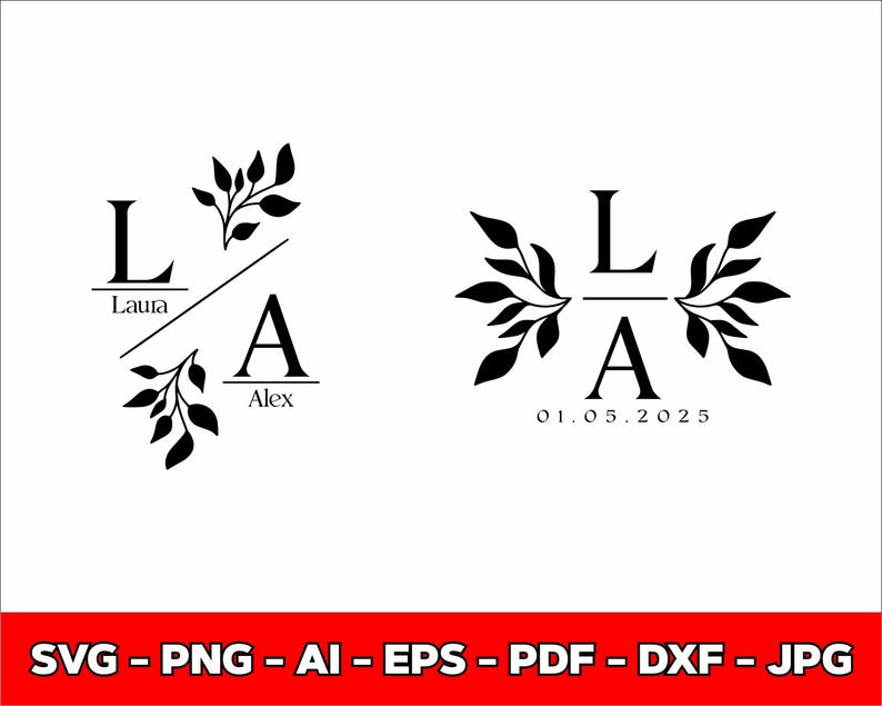 May include: Black and white monogram designs featuring the letters "L" and "A" with floral accents. One design includes the names "Laura" and "Alex", while the other displays the date "01.05.2025". The bottom banner displays file type options.