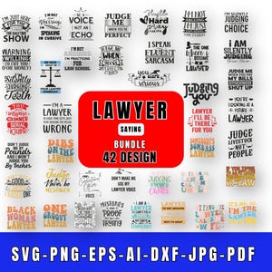 May include: A collection of 42 lawyer-themed designs, including phrases like "I'm silently judging your choice" and "Judge me when you pay my bills." The designs are available in SVG, PNG, EPS, AI, DXF, JPG, and PDF formats.