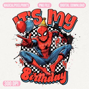 Spider Birthday Boy Shirt PNG, It's My Birthday PNG, Happy Birthday Png, In My Birthday Era, Spidey Clipart PNG, Spidey Birthday Boy shirt