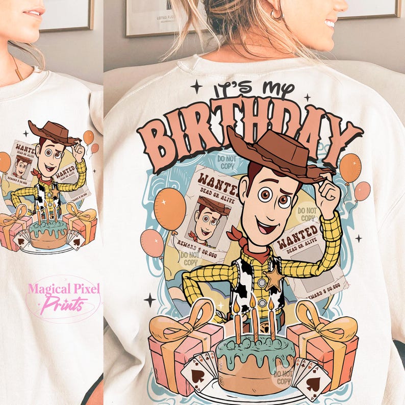 May include: White sweatshirt with a cartoon image of Woody from Toy Story. The image includes a birthday cake, presents, and balloons. The text "It's my Birthday" is printed in pink letters on the sweatshirt.