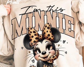 Leopard Minnie Mouse Shirt PNG, ich bin dieses Minnie Shirt, Mädchen Reise Png, Familienurlaub png, Familienreise Png, Vacay Modus Png, magisches Königreich