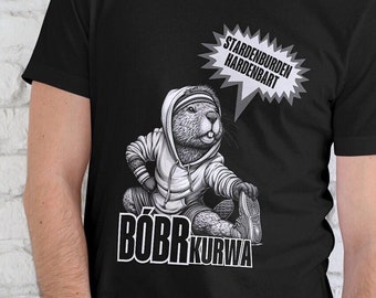 Bóbr Kurwa x Stardenburdenhardenbart MemeT-shirt, Bober, Bobrze, Beaver, 9gag, Ken je Meme