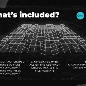 May include: Black graphic with white text that reads "What's included?" and details about abstract shapes, SVG, PNG, AI, EPS, and Canva files. A grid-like graphic is in the center. The Canva and Ai logos are in the top right corner.