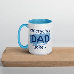 Emergency Dad Jokes Mug - Mug with Color Inside - Gift for him - Father&#39;s day