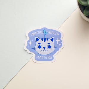Kattenstickers - Geestelijke gezondheidskwesties| Glanzende vinylstickers | Sticker | Laptopstickers | Kawaii-stickers | Leuke stickers | Citatenstickers